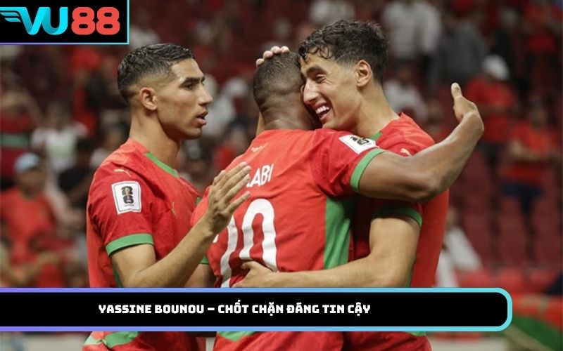 Yassine Bounou – Chốt chặn đáng tin cậy